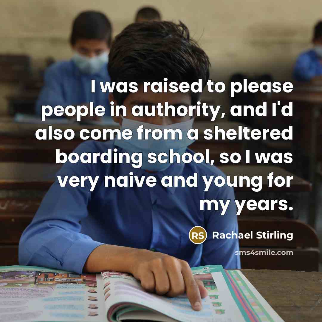 “I was raised to please people in authority, and I'd…” quote by Rachael Stirling