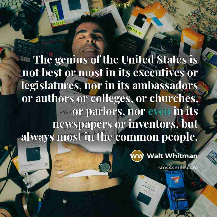 “The genius of the United States is not best or…” quote by Walt Whitman
