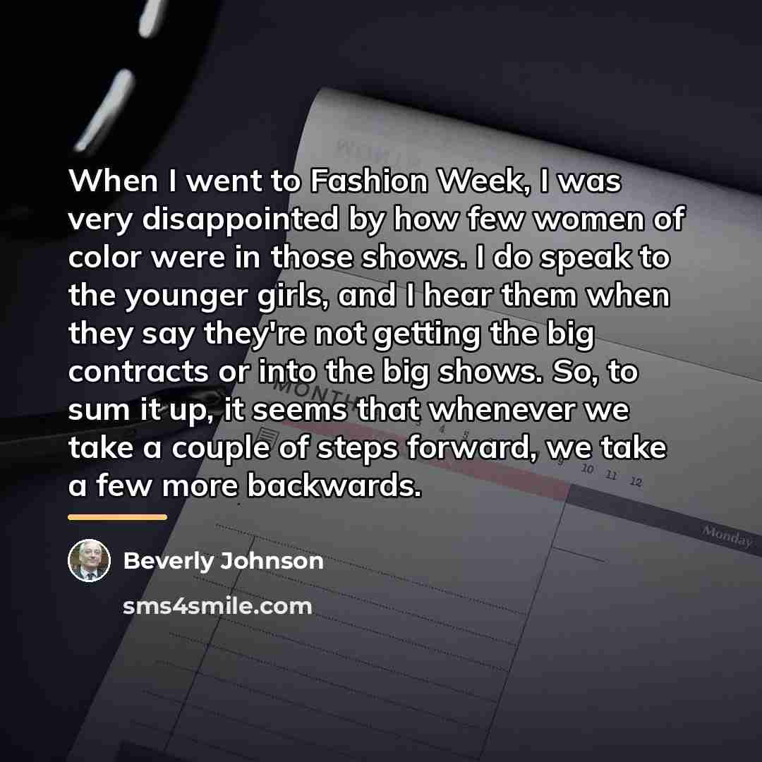 “When I went to Fashion Week, I was very disappointed…” quote by Beverly Johnson