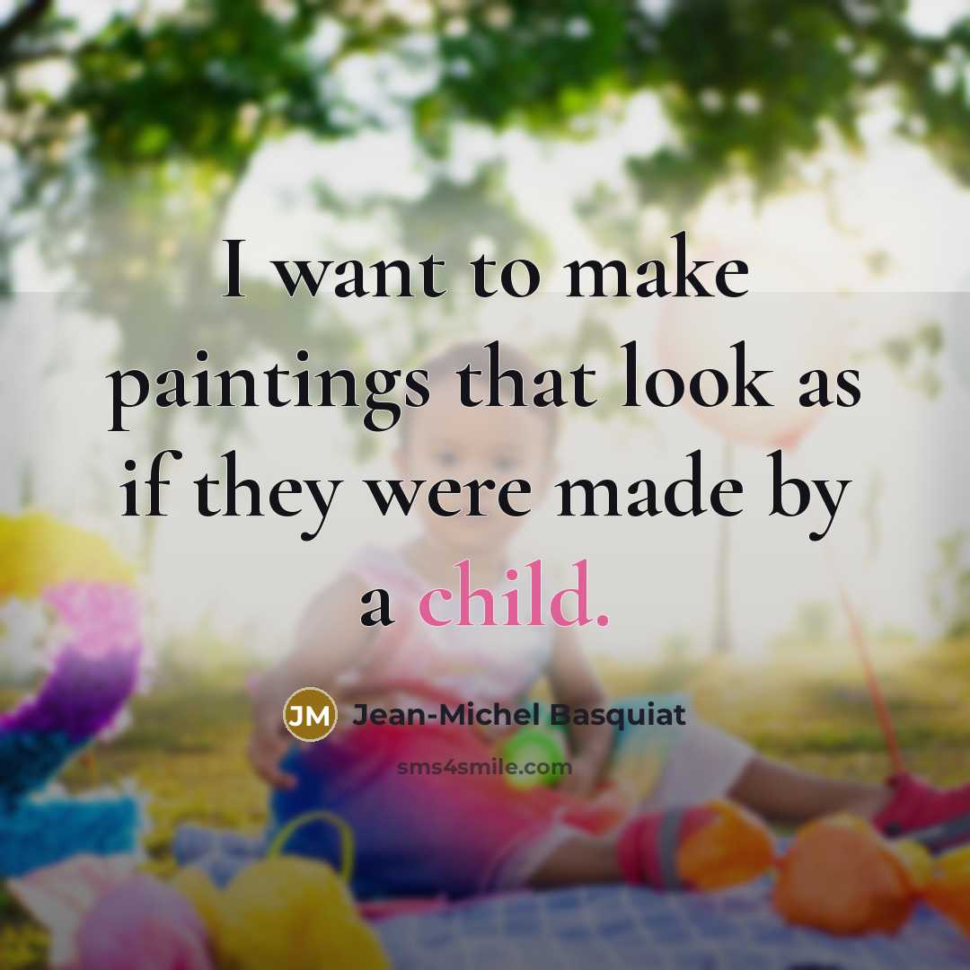 “I want to make paintings that look as if they…” quote by Jean-Michel Basquiat