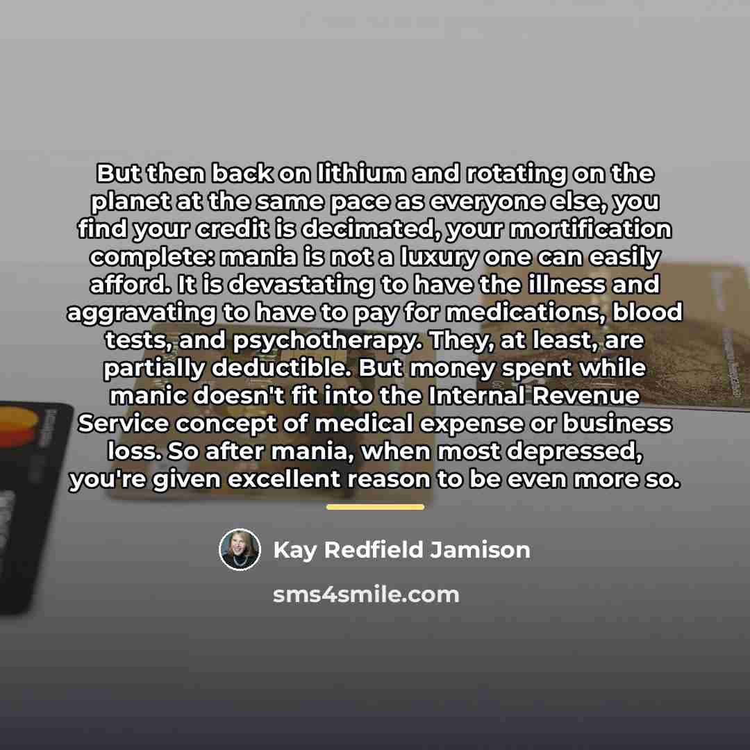 “But then back on lithium and rotating on the planet…” quote by Kay Redfield Jamison
