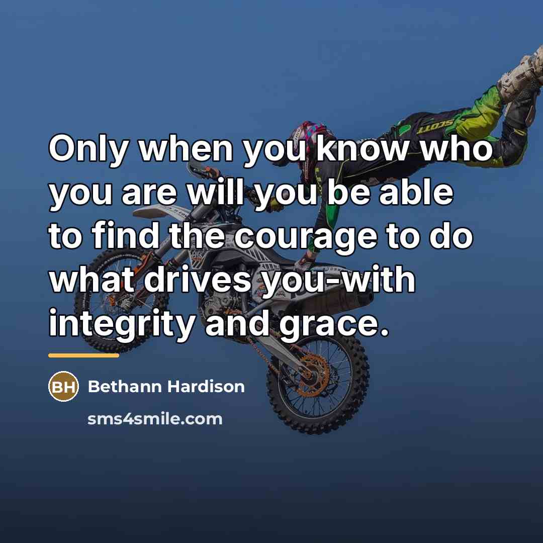 “Only when you know who you are will you be…” quote by Bethann Hardison