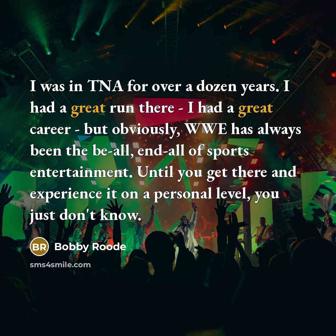 “I was in TNA for over a dozen years. I…” quote by Bobby Roode
