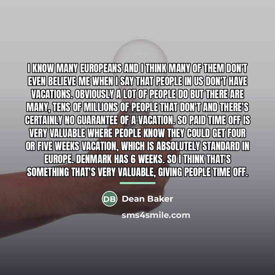 “I know many Europeans and I think many of them…” quote by Dean Baker