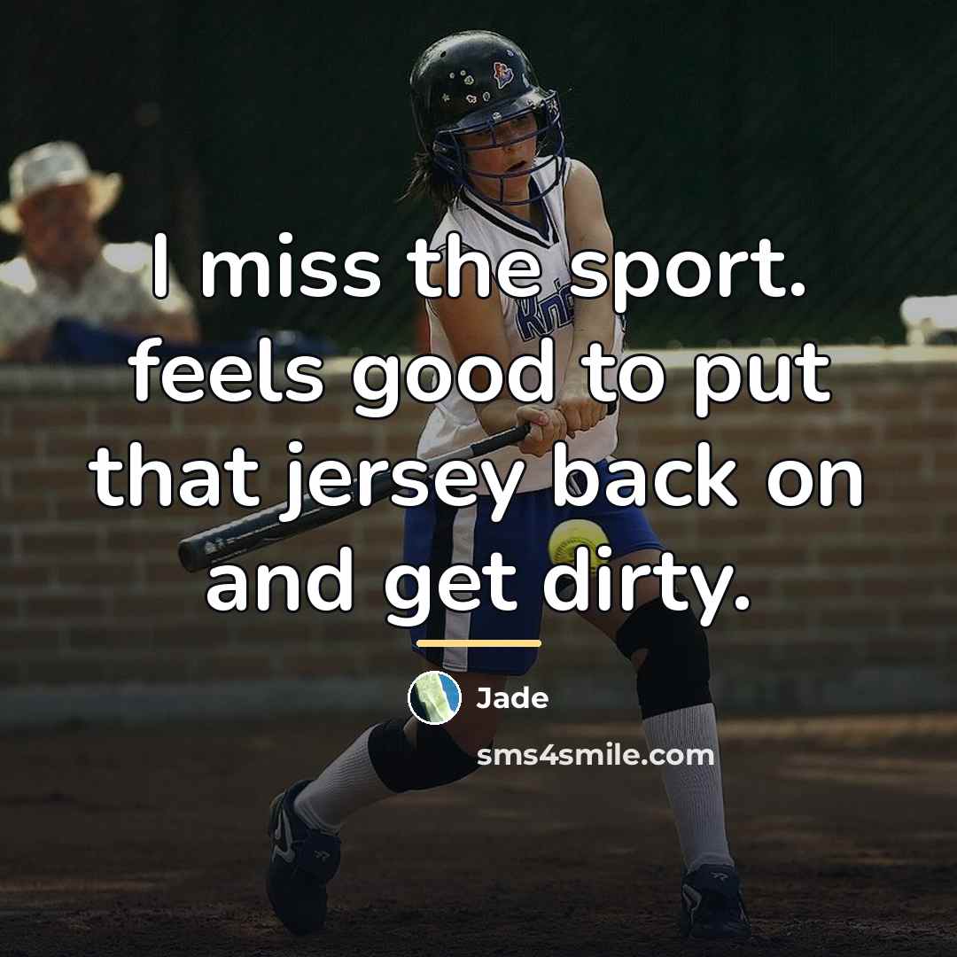 “I miss the sport. feels good to put that jersey…” quote by Jade