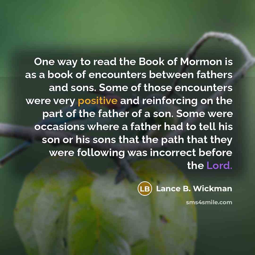 “One way to read the Book of Mormon is as…” quote by Lance B. Wickman