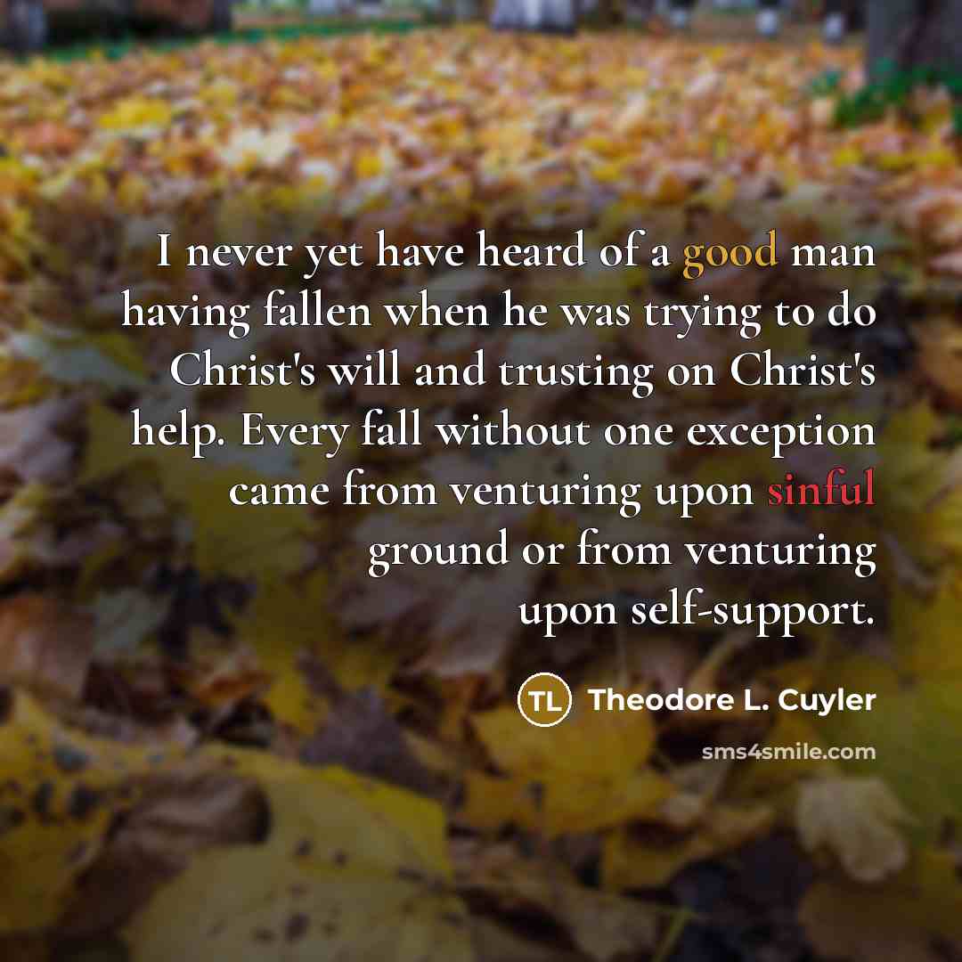 “I never yet have heard of a good man having…” quote by Theodore L. Cuyler