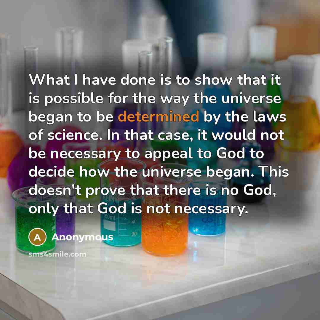 “What I have done is to show that it is…” quote by Anonymous