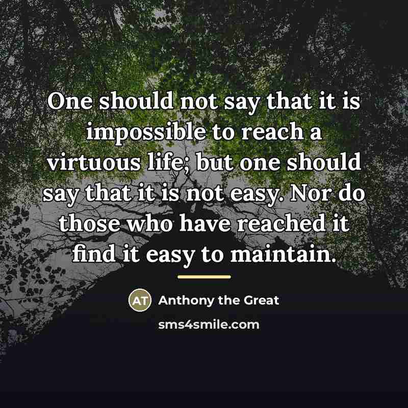 “One should not say that it is impossible to reach…” quote by Anthony the Great