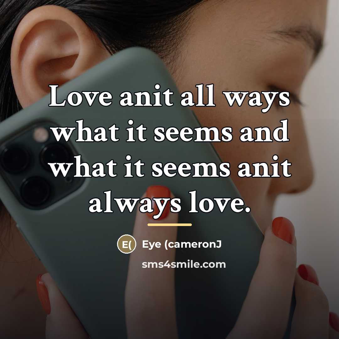 “Love anit all ways what it seems and what it…” quote by Anonymous