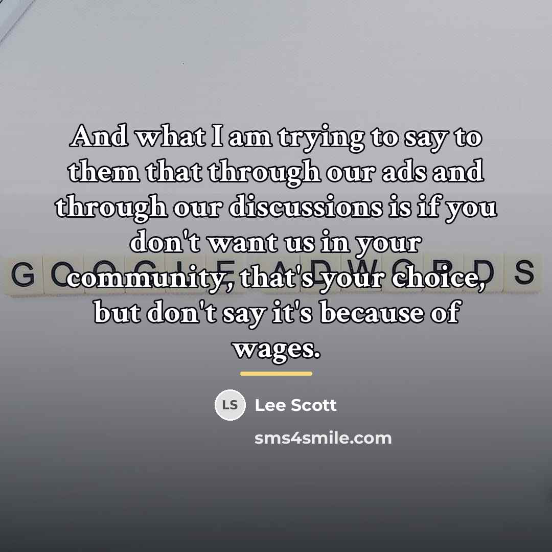 “And what I am trying to say to them that…” quote by Lee Scott