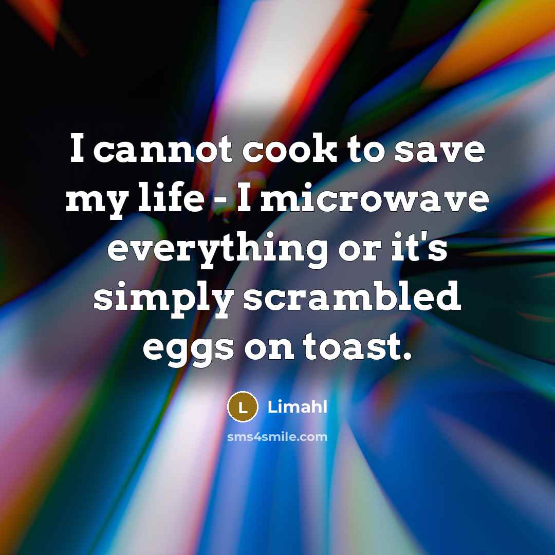 “I cannot cook to save my life - I microwave…” quote by Limahl