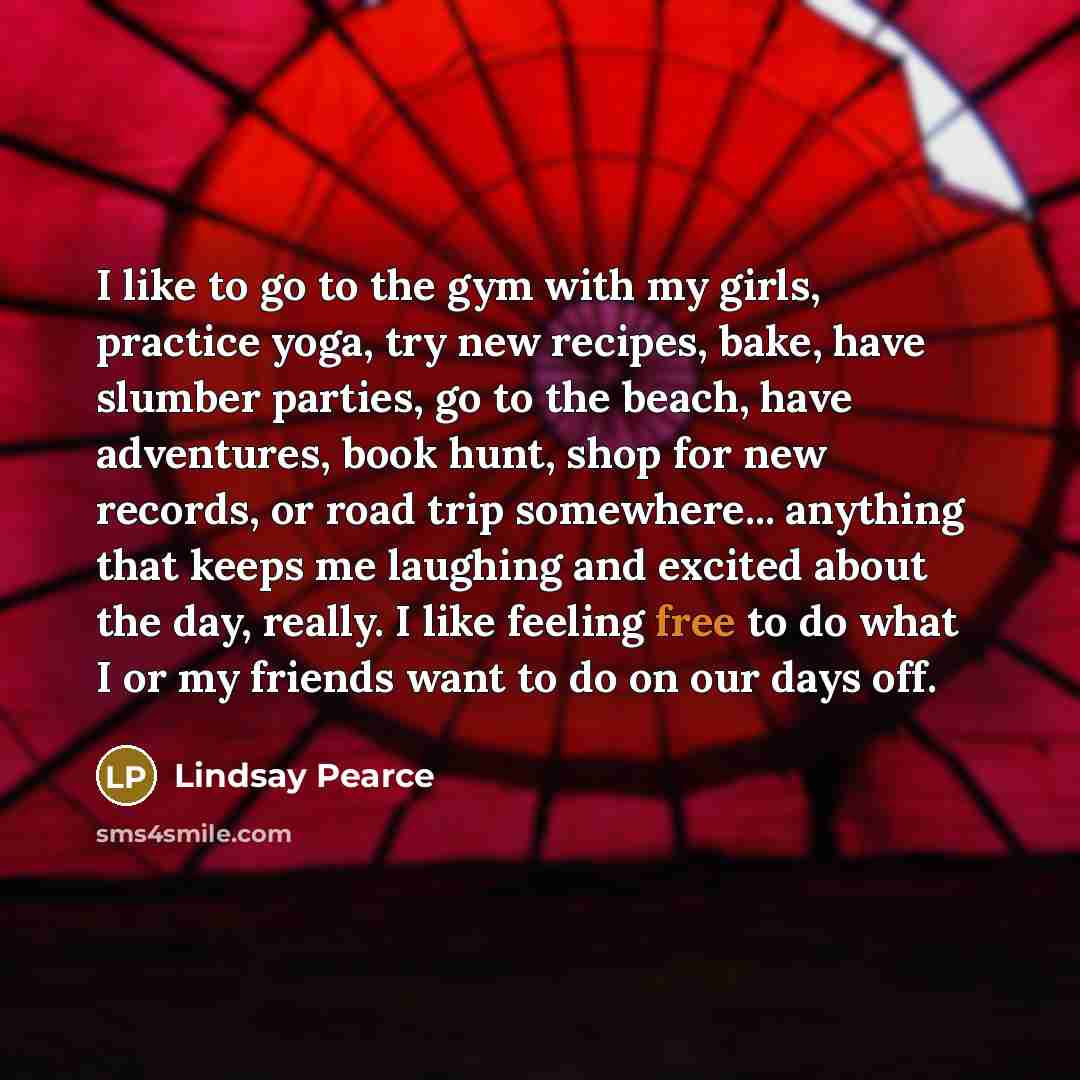“I like to go to the gym with my girls,…” quote by Lindsay Pearce