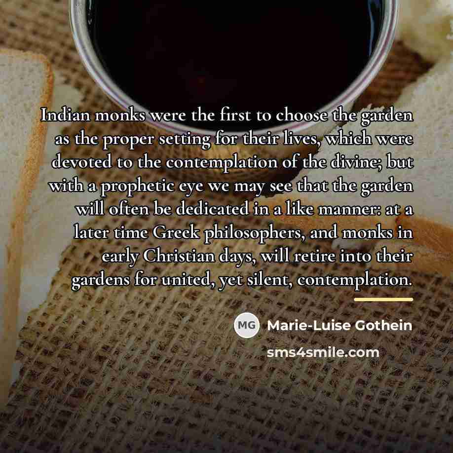 “Indian monks were the first to choose the garden as…” quote by Marie-Luise Gothein