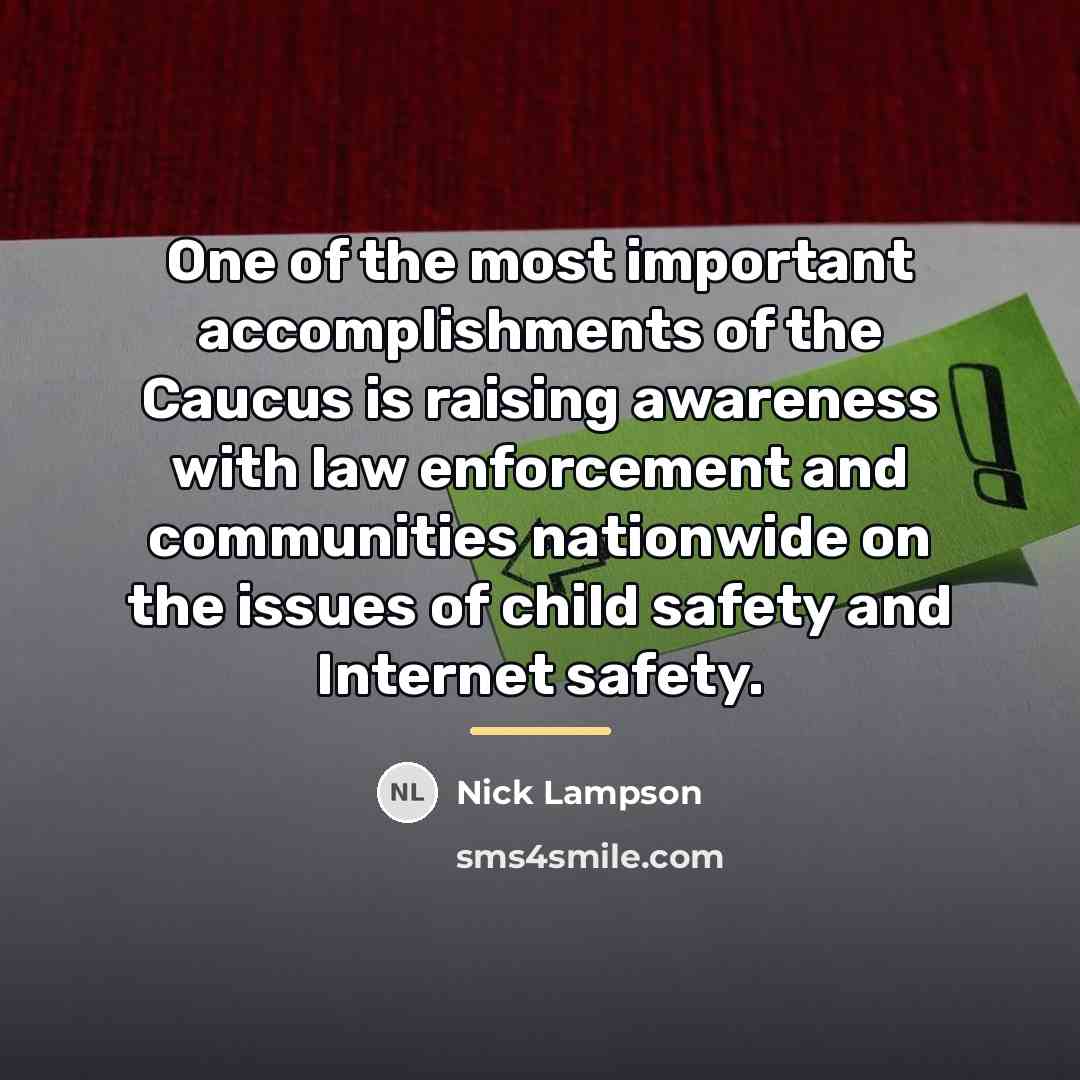 “One of the most important accomplishments of the Caucus is…” quote by Nick Lampson