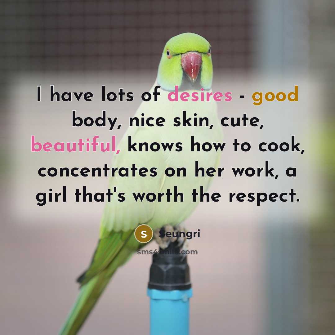 “I have lots of desires - good body, nice skin,…” quote by Seungri
