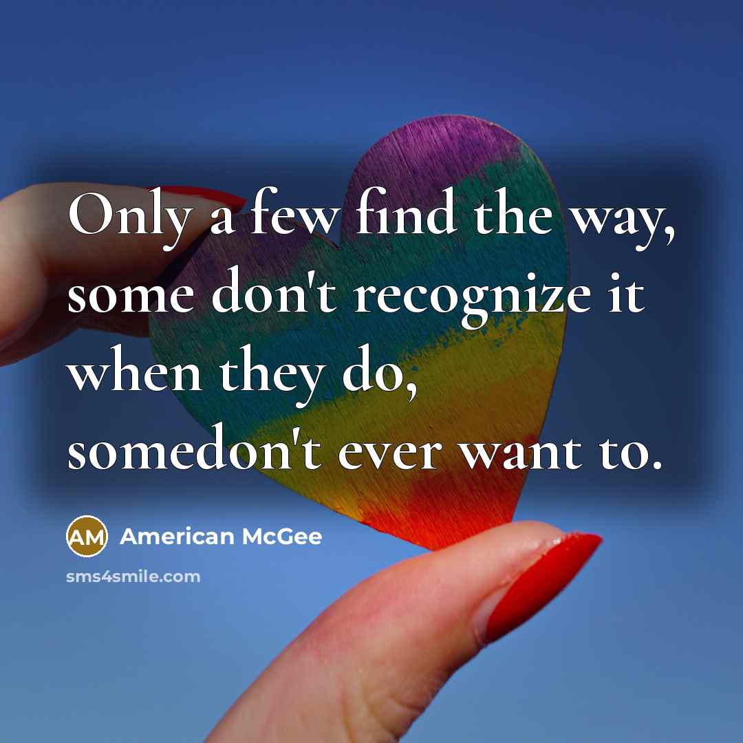 “Only a few find the way, some don't recognize it…” quote by American McGee