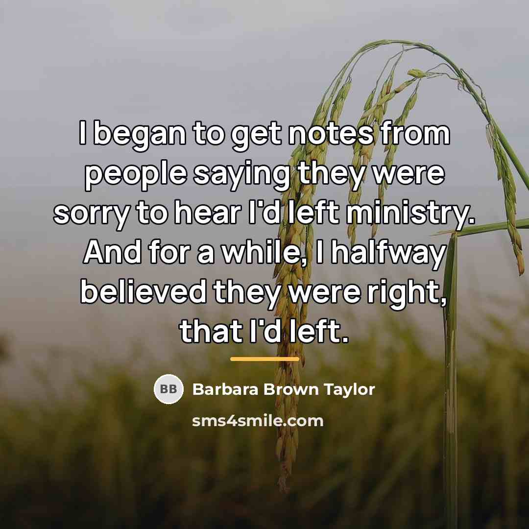 “I began to get notes from people saying they were…” quote by Barbara Brown Taylor