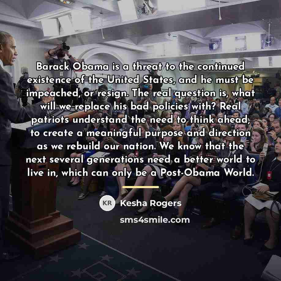 “Barack Obama is a threat to the continued existence of…” quote by Kesha Rogers
