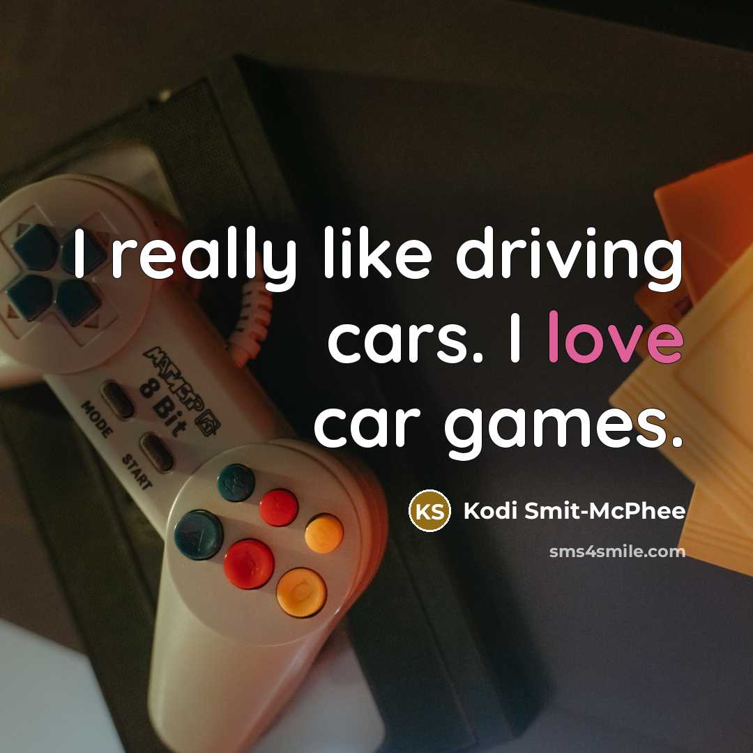 “I really like driving cars. I love car games.…” quote by Kodi Smit-McPhee