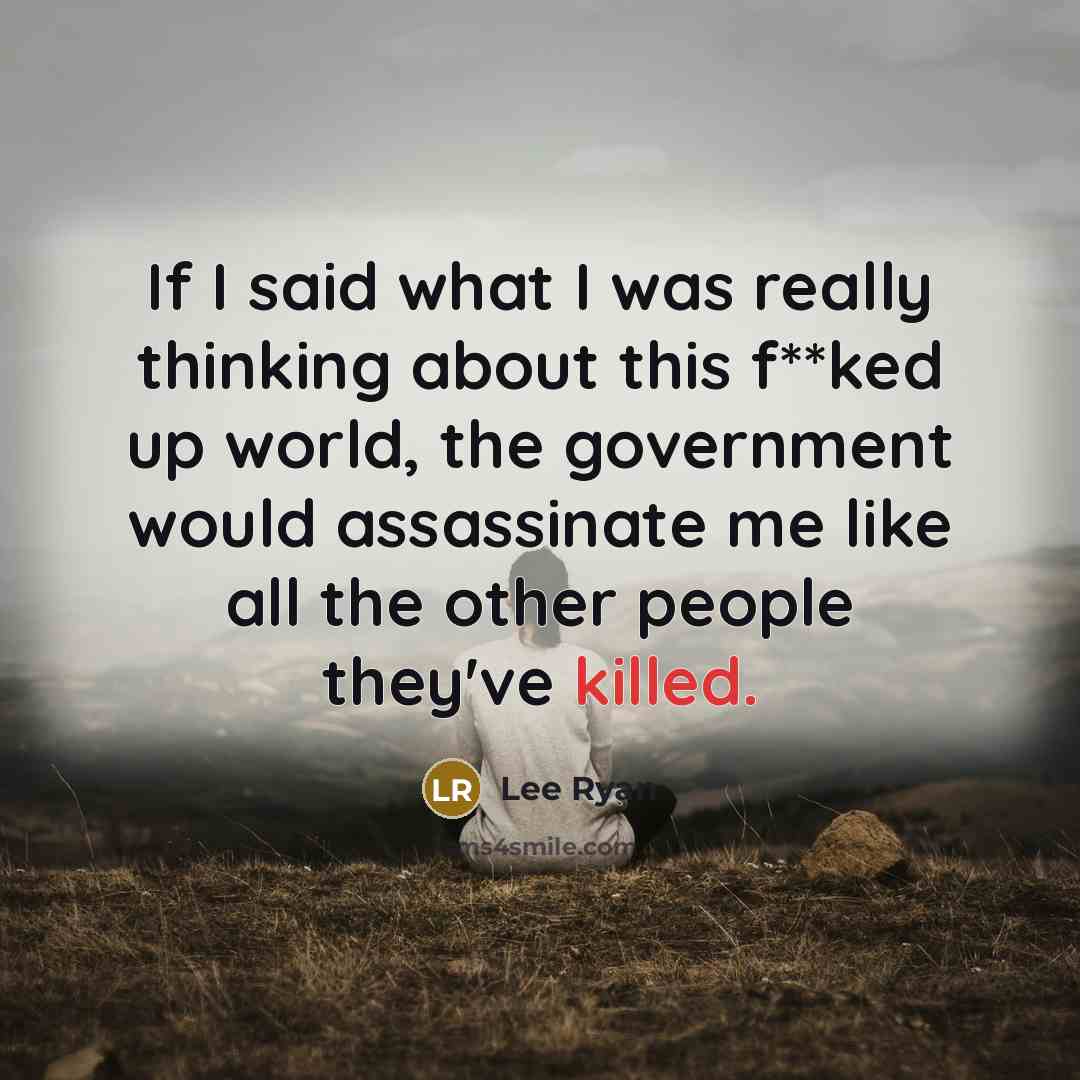 “If I said what I was really thinking about this…” quote by Lee Ryan