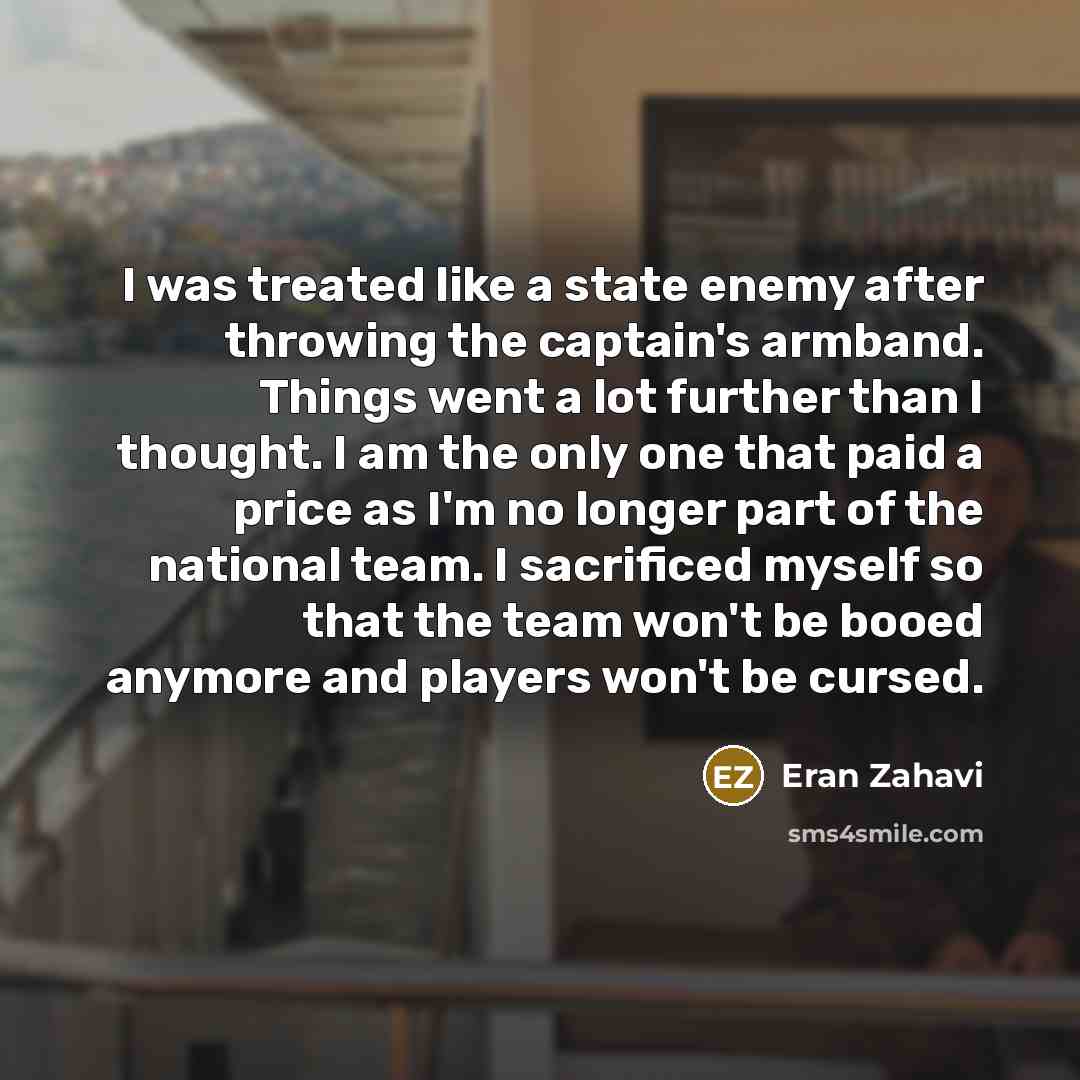 “I was treated like a state enemy after throwing the…” quote by Eran Zahavi