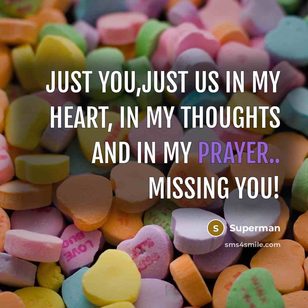 “Just you,just us in my heart, in my thoughts and…” quote by Superman
