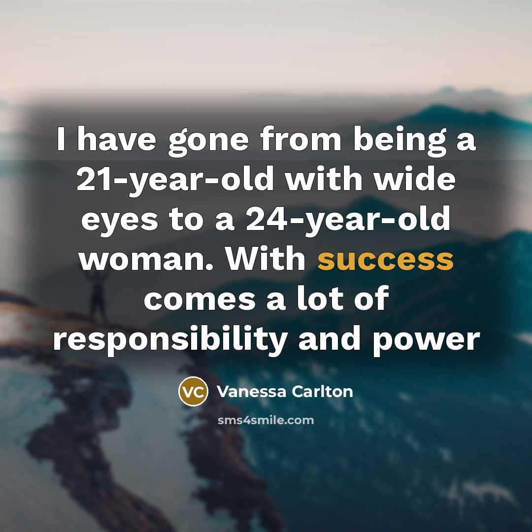 “I have gone from being a 21-year-old with wide eyes…” quote by Vanessa Carlton