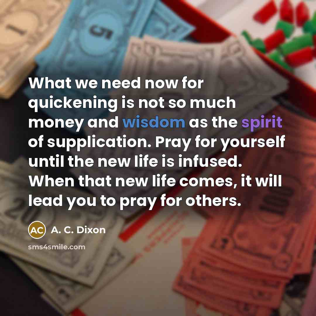 “What we need now for quickening is not so much…” quote by A. C. Dixon