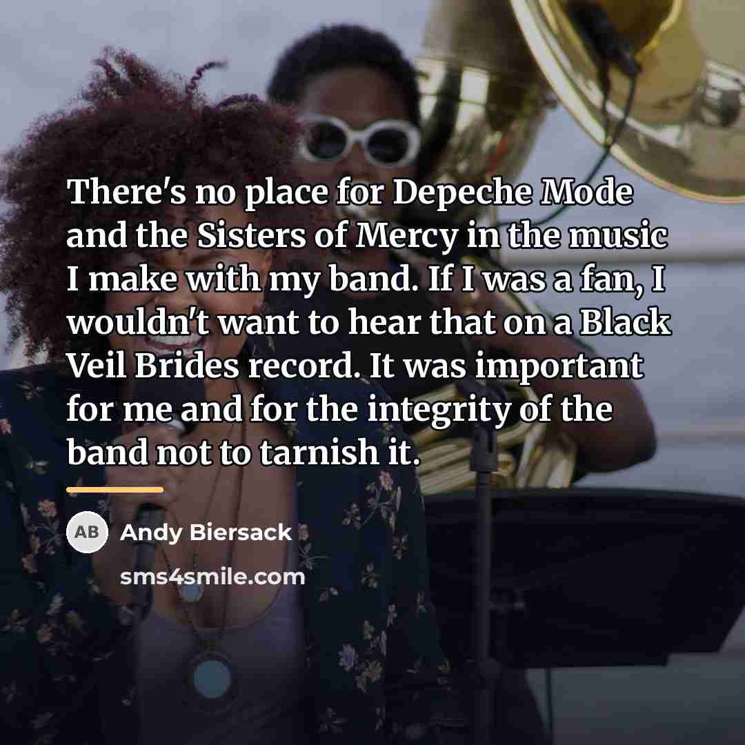 “There's no place for Depeche Mode and the Sisters of…” quote by Andy Biersack