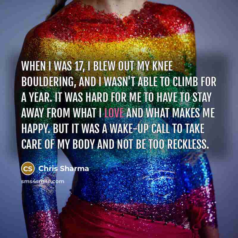 “When I was 17, I blew out my knee bouldering,…” quote by Chris Sharma