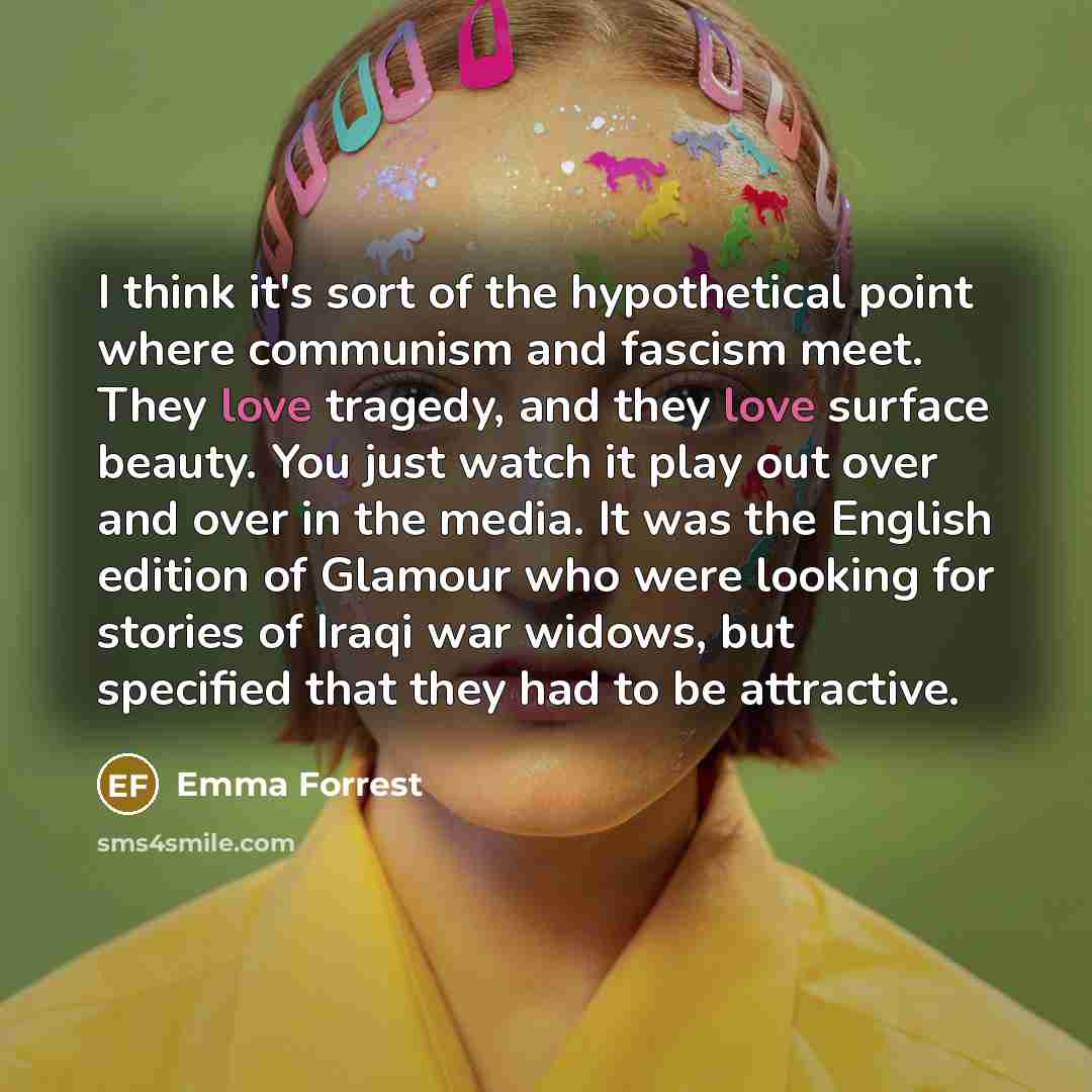 “I think it's sort of the hypothetical point where communism…” quote by Emma Forrest