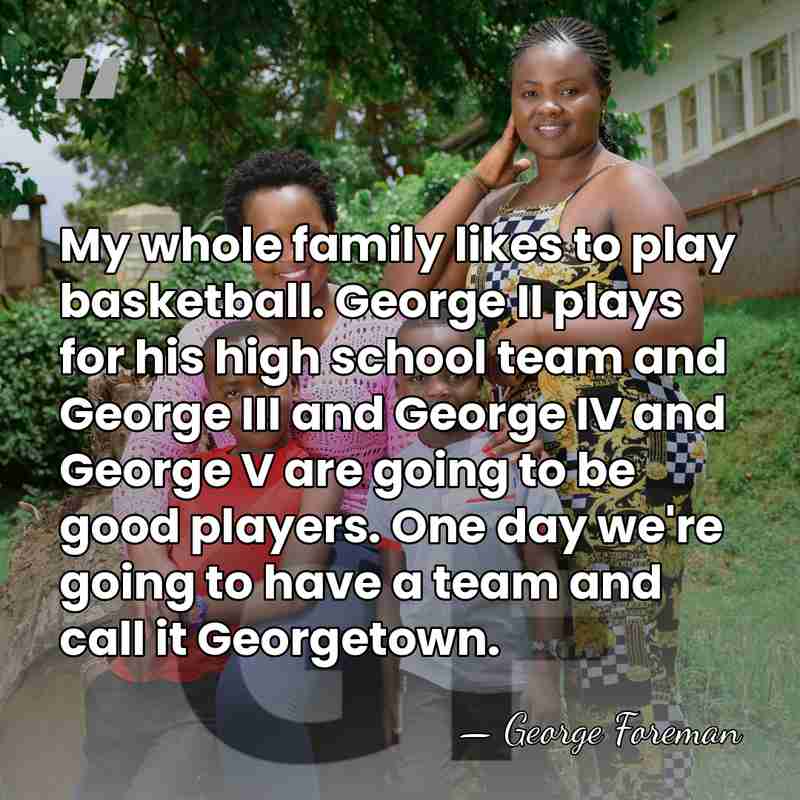 My whole family likes to play basketball. George II plays for his&hellip; - George Foreman