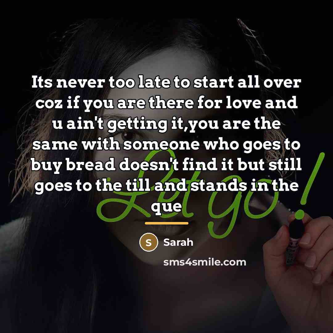 “Its never too late to start all over coz if…” quote by Sarah