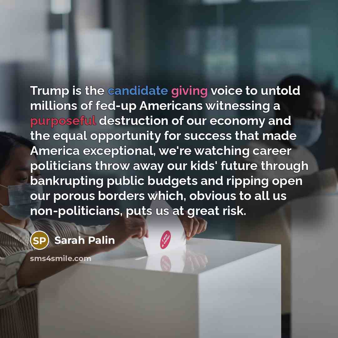 “Trump is the candidate giving voice to untold millions of…” quote by Sarah Palin