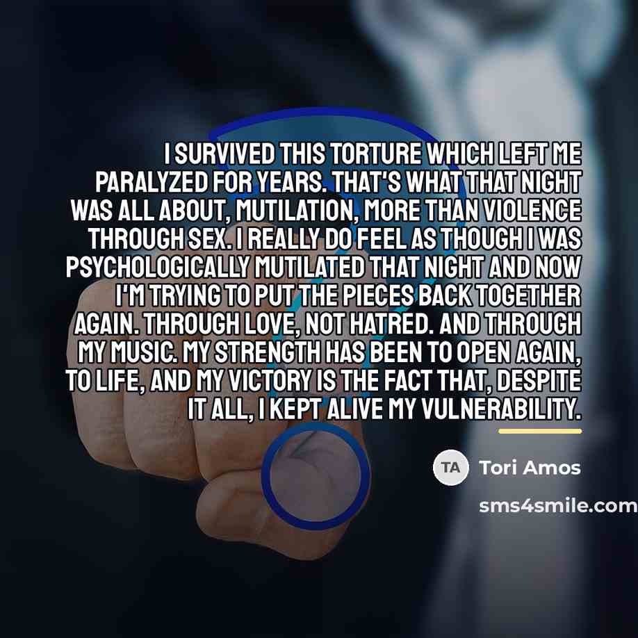 “I survived this torture which left me paralyzed for years.…” quote by Tori Amos