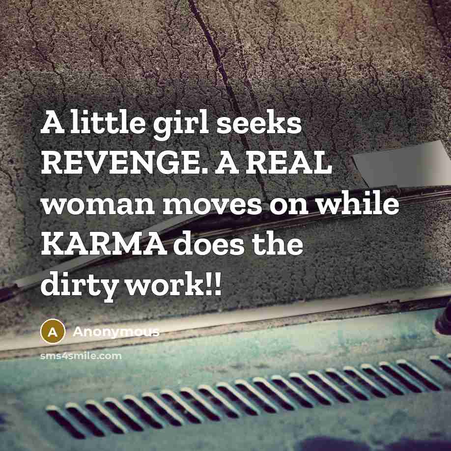 “A little girl seeks REVENGE. A REAL woman moves on…” quote by Anonymous