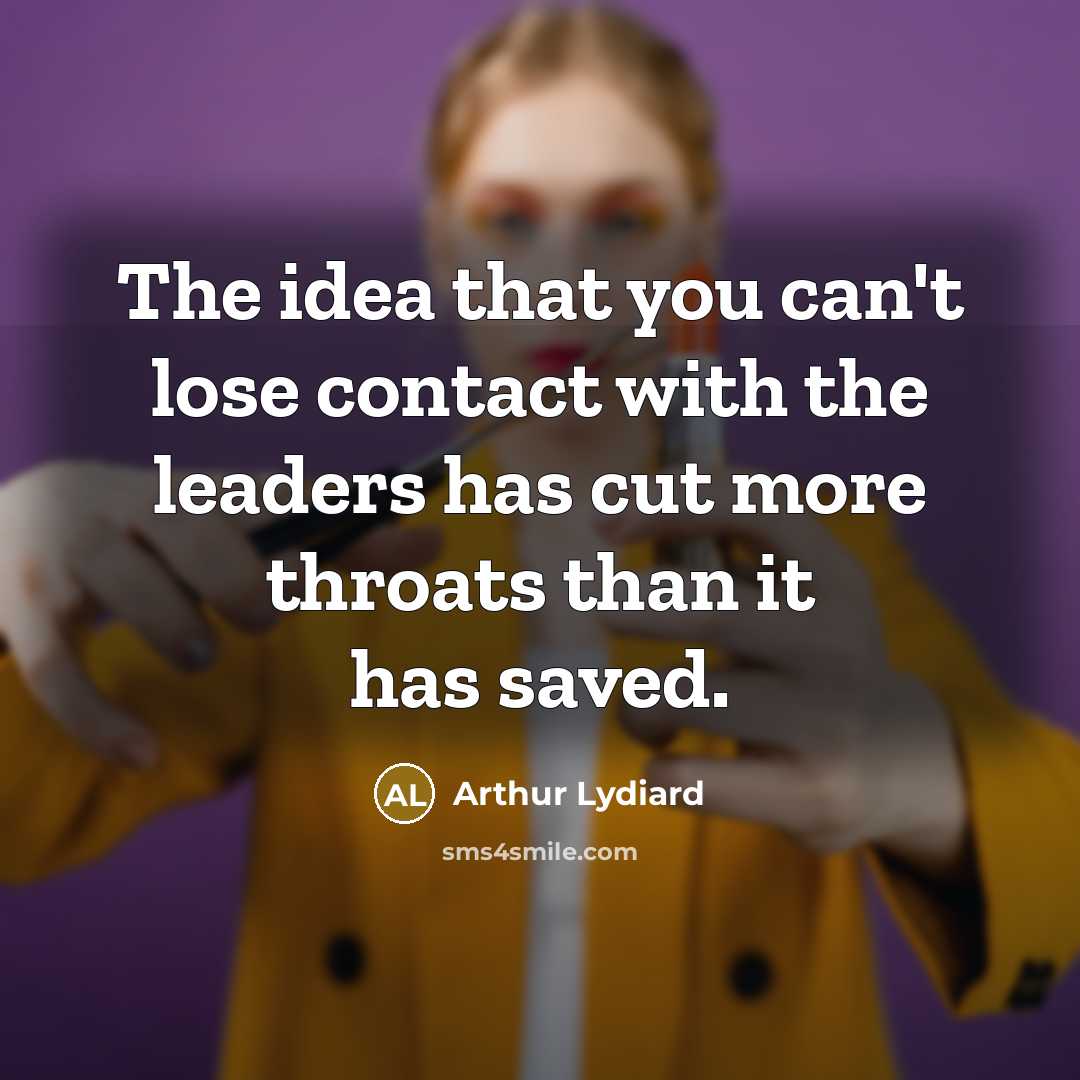 “The idea that you can't lose contact with the leaders…” quote by Arthur Lydiard