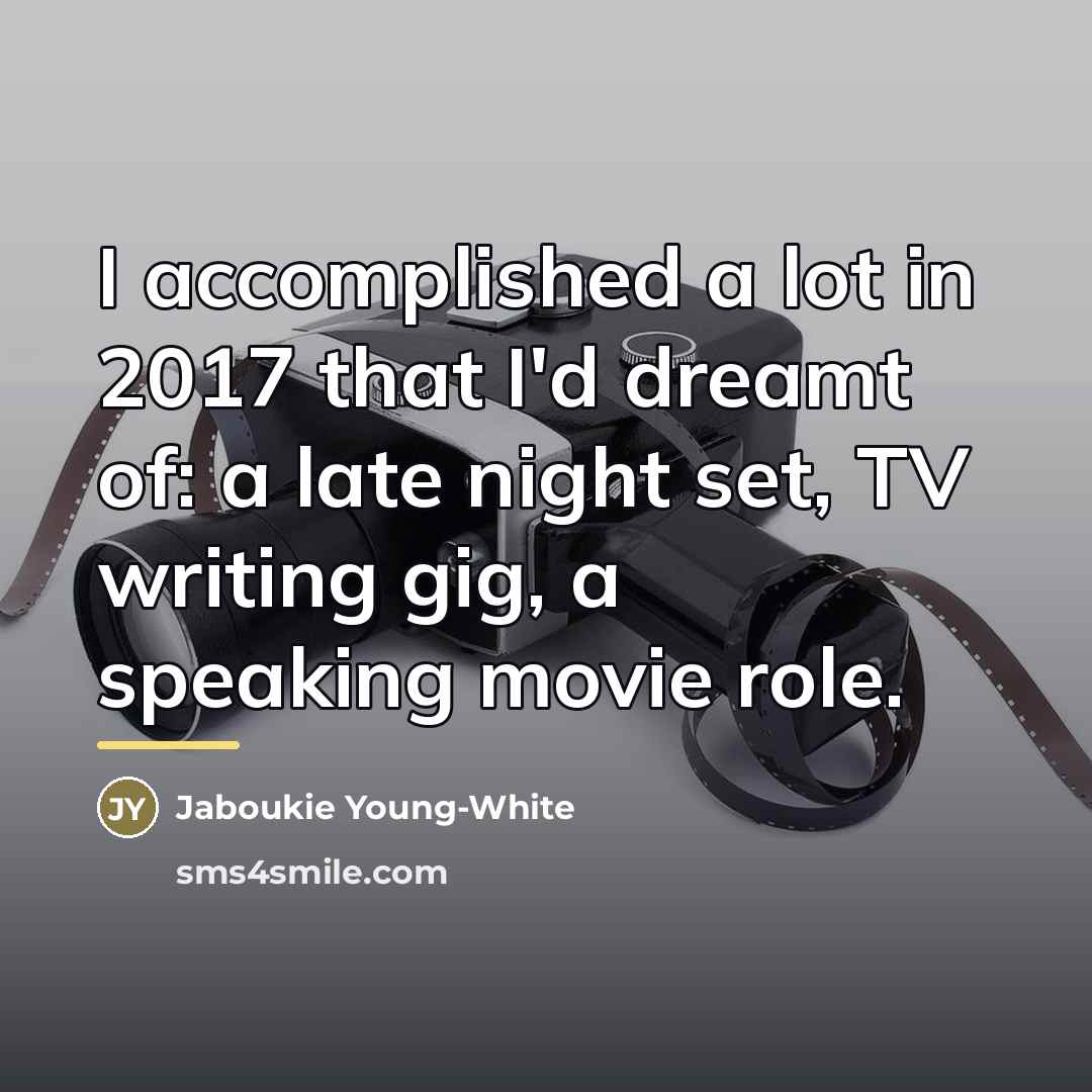 “I accomplished a lot in 2017 that I'd dreamt of:…” quote by Jaboukie Young-White