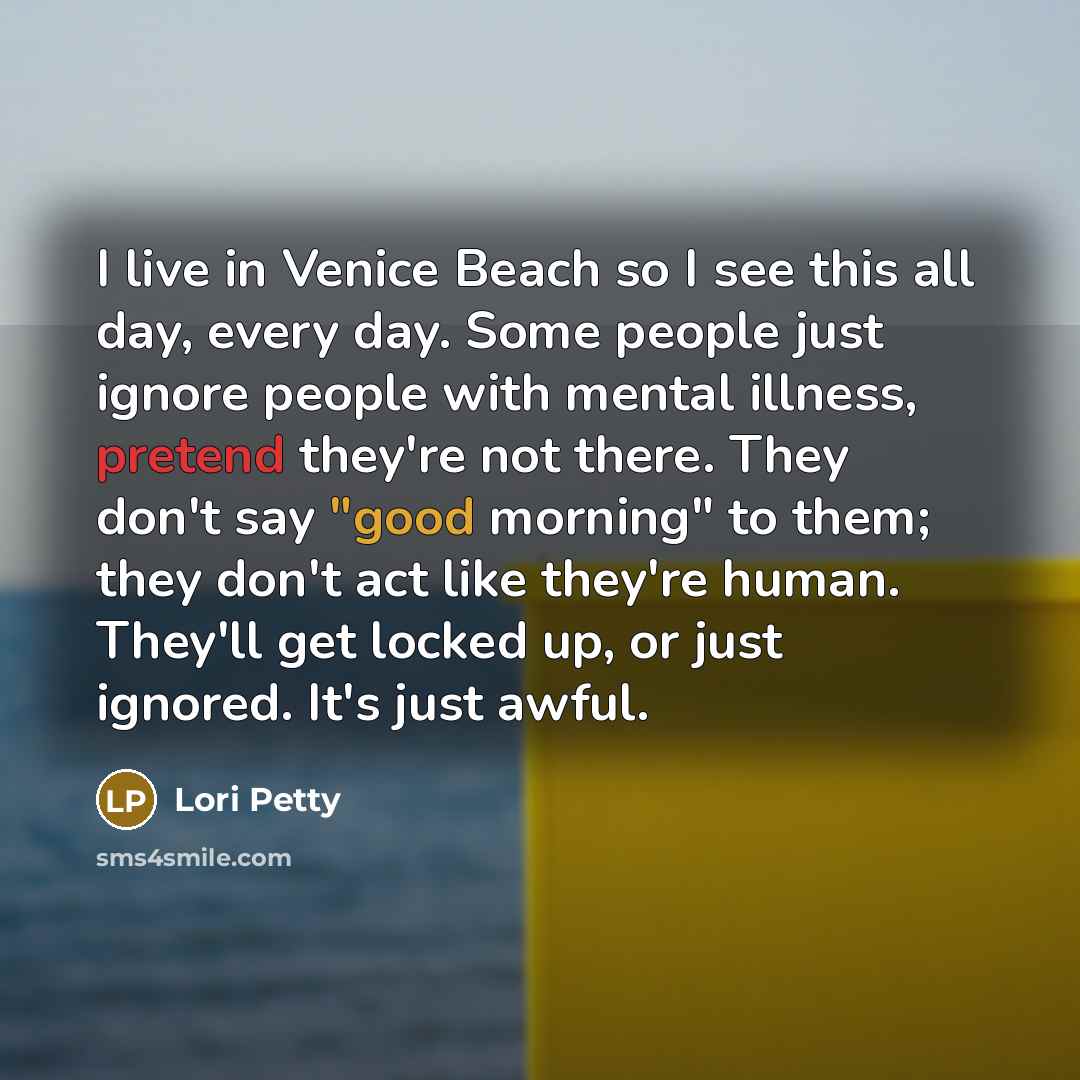 “I live in Venice Beach so I see this all…” quote by Lori Petty
