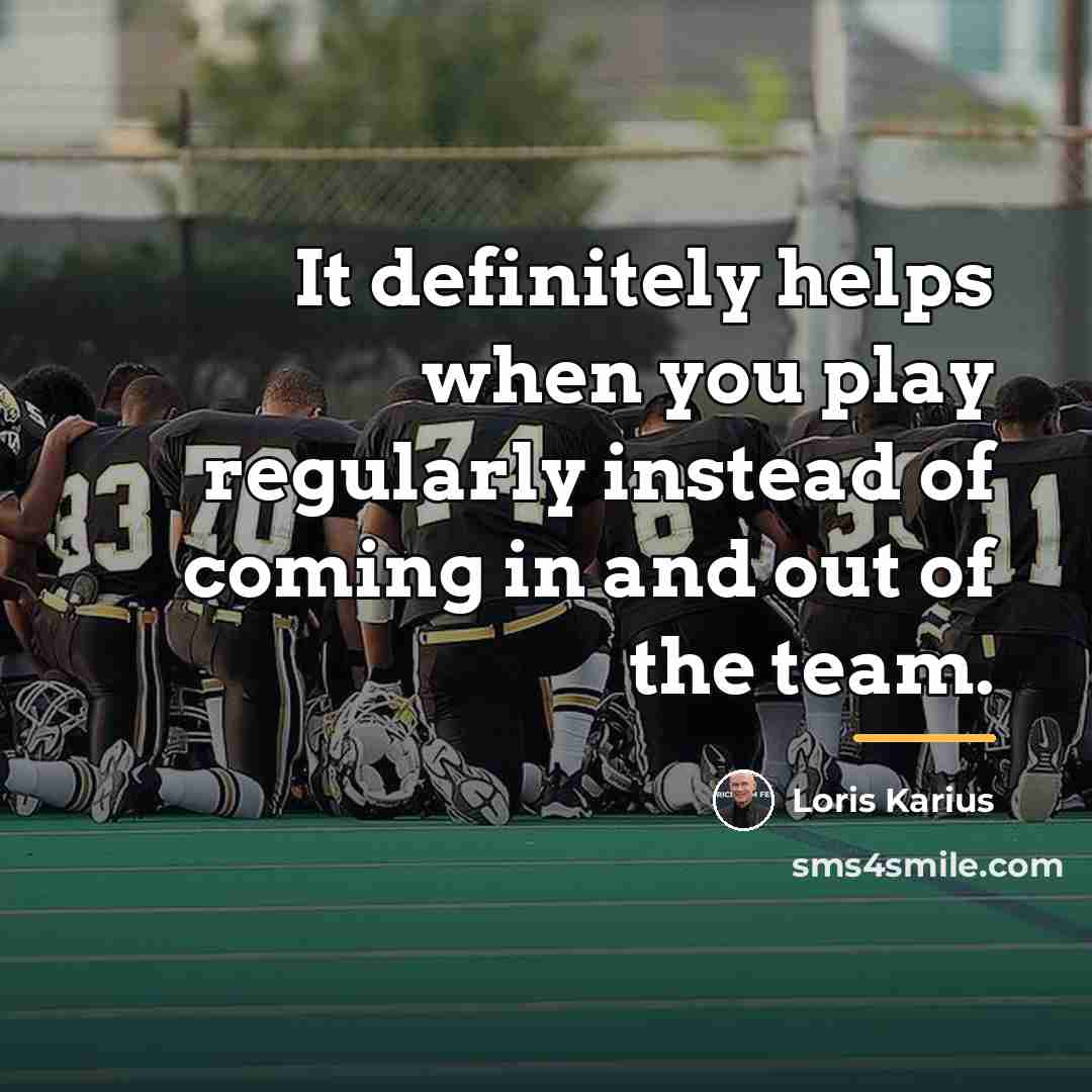 “It definitely helps when you play regularly instead of coming…” quote by Loris Karius