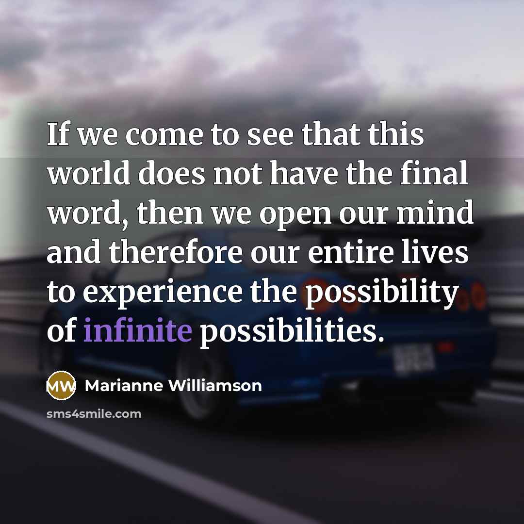 “If we come to see that this world does not…” quote by Marianne Williamson