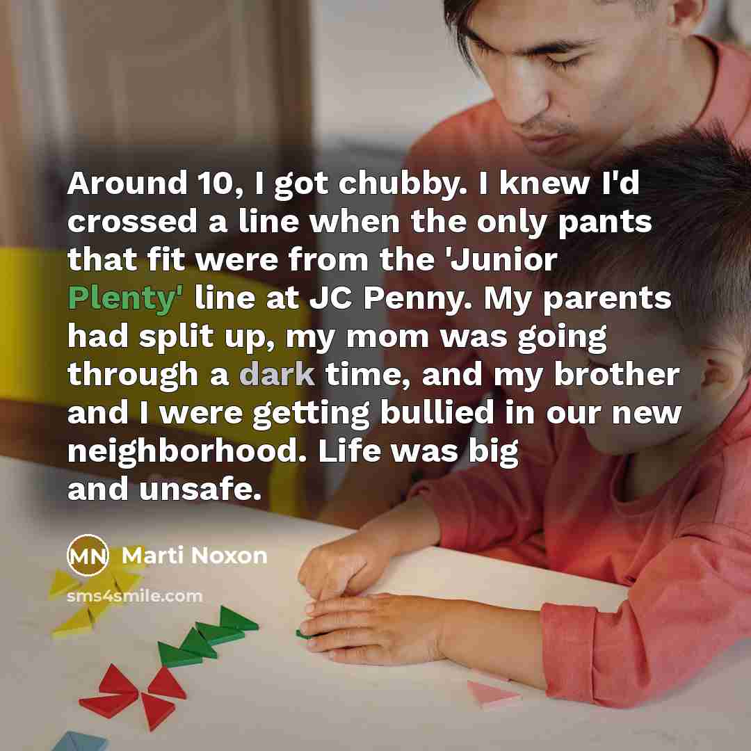 “Around 10, I got chubby. I knew I'd crossed a…” quote by Marti Noxon