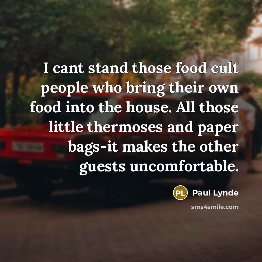 “I cant stand those food cult people who bring their…” quote by Paul Lynde
