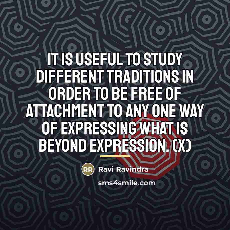 “It is useful to study different traditions in order to…” quote by Ravi Ravindra