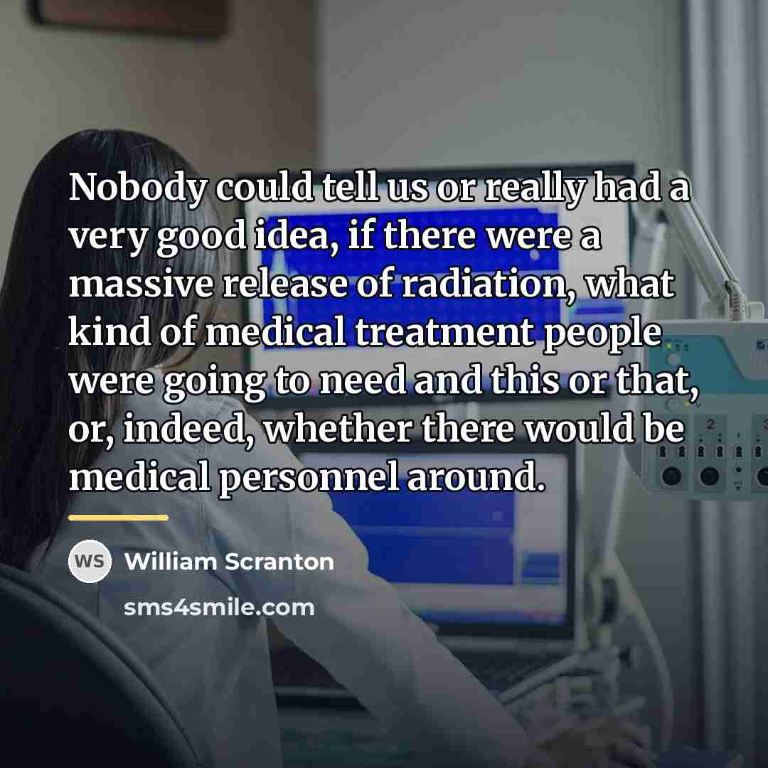 “Nobody could tell us or really had a very good…” quote by William Scranton