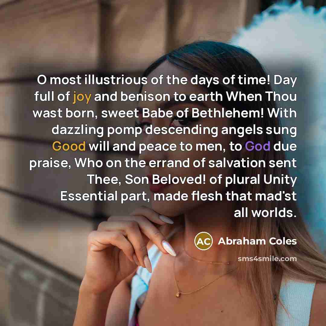 “O most illustrious of the days of time! Day full…” quote by Abraham Coles