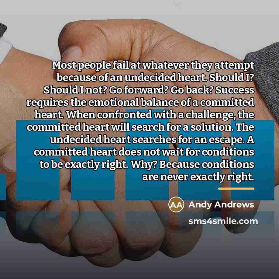 “Most people fail at whatever they attempt because of an…” quote by Andy Andrews