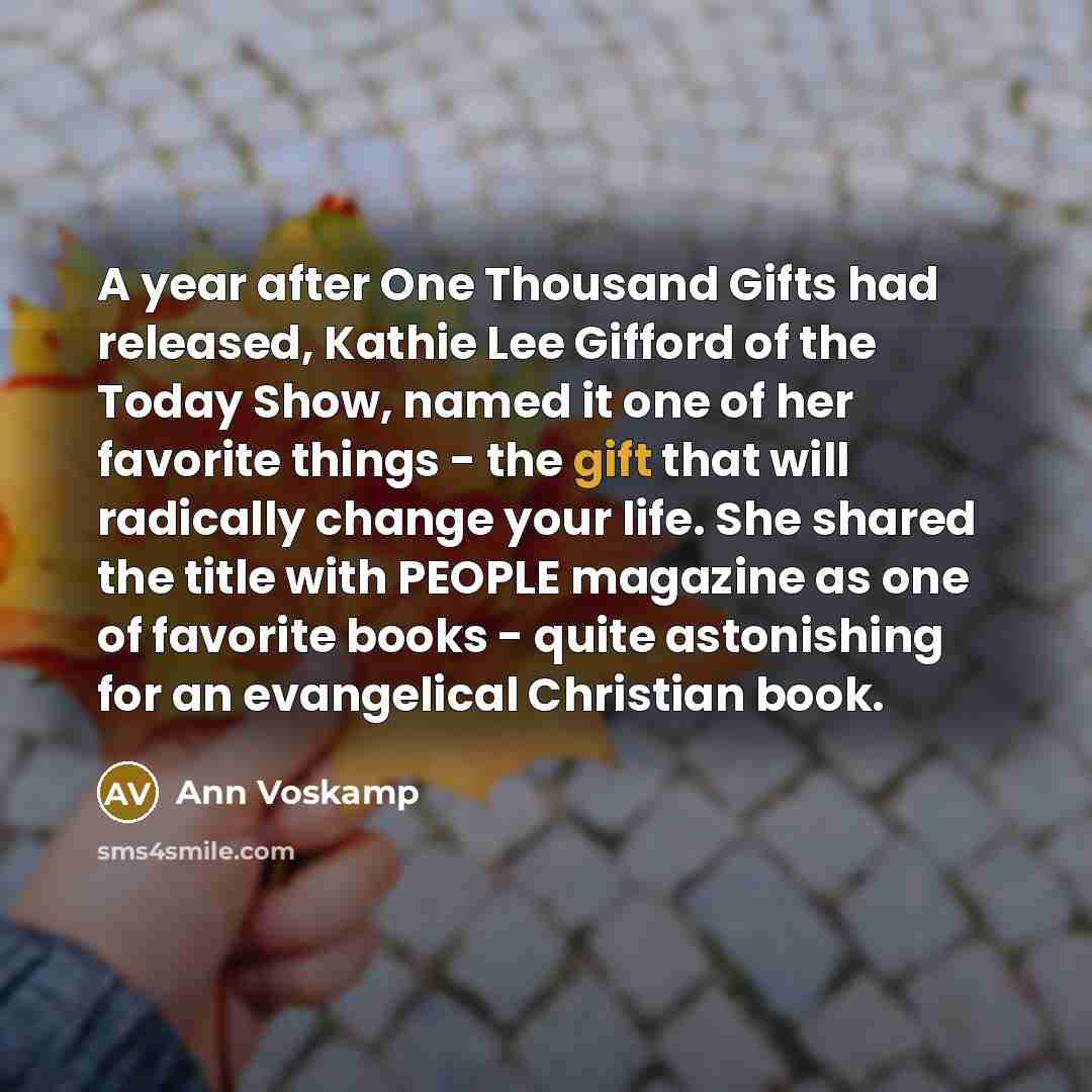 “A year after One Thousand Gifts had released, Kathie Lee…” quote by Ann Voskamp