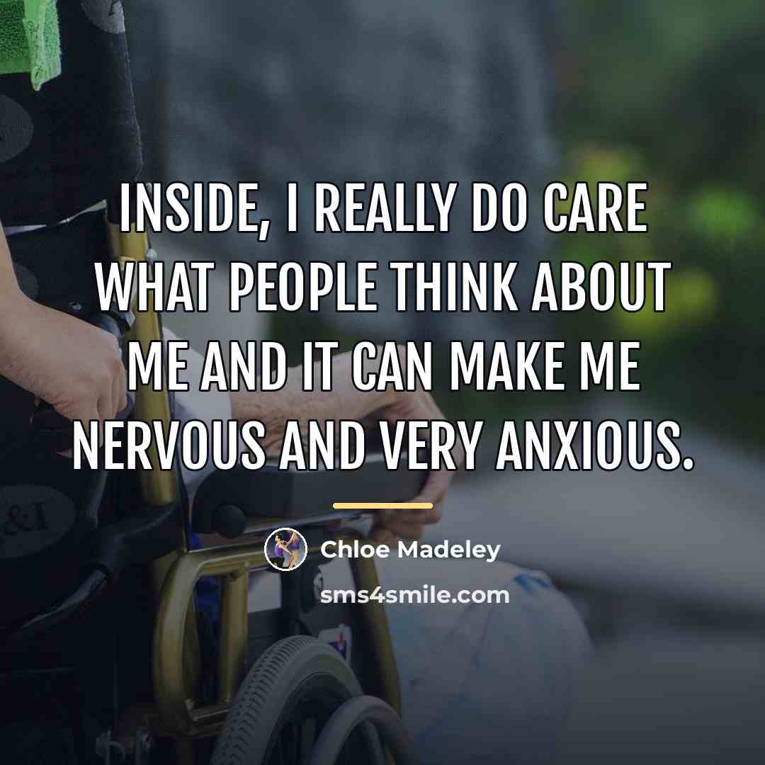 “Inside, I really do care what people think about me…” quote by Chloe Madeley